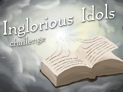 Example of Inglorious Idols challenge
